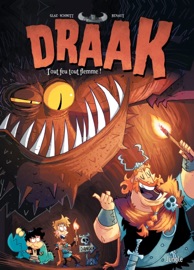 Draak - Tome 2 - Tout feu tout flemme - Renaut, Michel-Yves Schmitt & Glaz