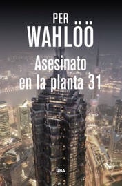 Asesinato en la planta 31 - Per Wahlöö