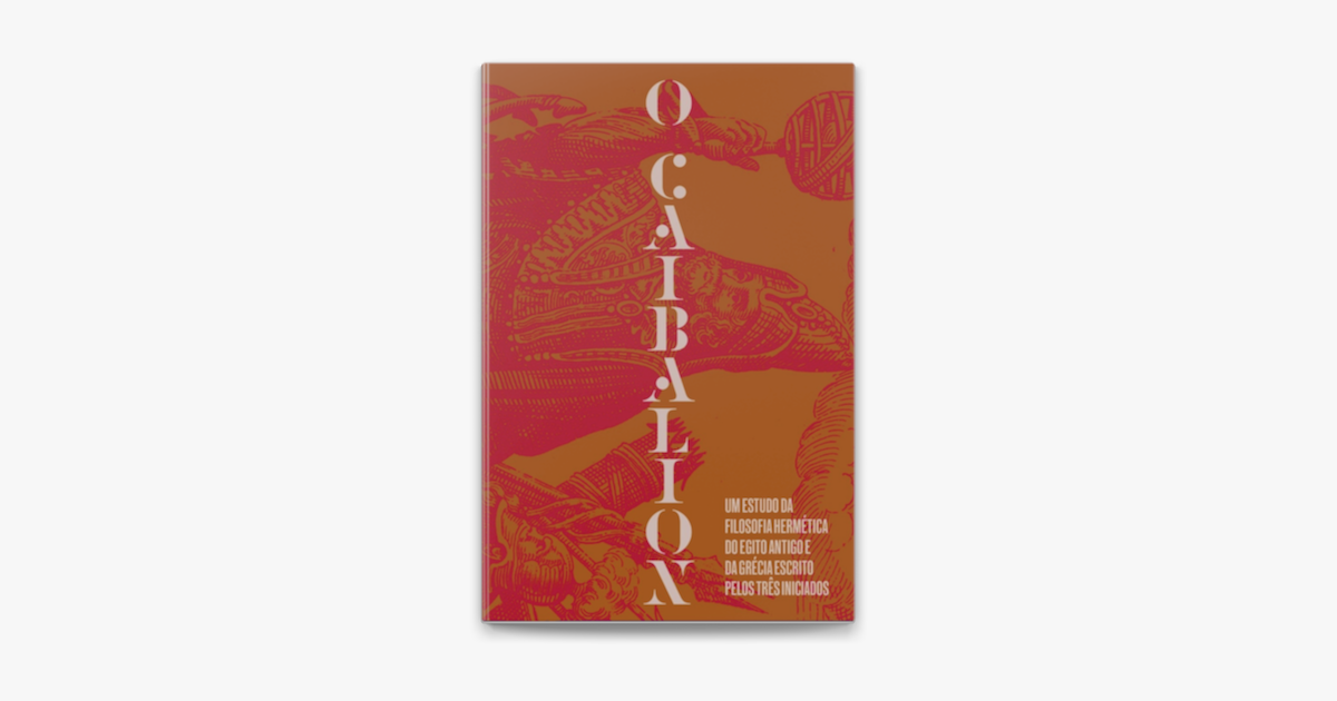 O Caibalion: Uma nova tradução (Paperback)