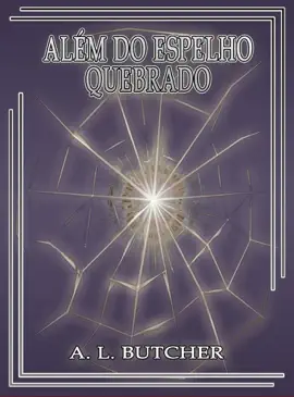 Read: Além do Espelho Quebrado Book