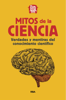 Mitos de la ciencia - Big Van Ciencia