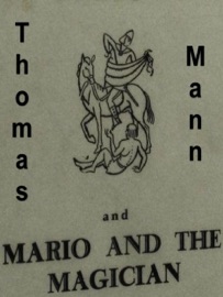 Mario and the Magician - Thomas Mann