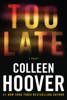 Colleen Hoover - Too Late artwork