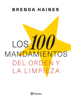 Los 100 mandamientos del orden y la limpieza - Brenda Haines