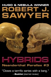 Hybrids - Robert J. Sawyer