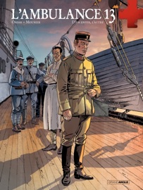L'Ambulance 13 - Tome 8 - D'un enfer, l'autre - Patrice Ordas