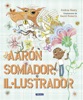 Book Aaron somiador, il.lustrador (Els Preguntaires)