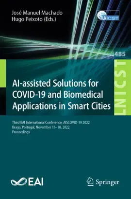 Read: AI-assisted Solutions Book for COVID-19 and Biomedical Applications in Smart Cities