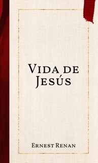Vida de Jesús by Ernest Renan