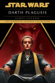 Darth Plagueis: Star Wars - James Luceno