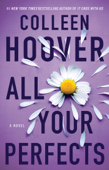 All Your Perfects - Colleen Hoover