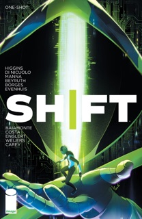 Shift by Kyle Higgins, Daniele di Nicuolo, Francesco Manna, Geraldo Borges & Chris Evenhuis