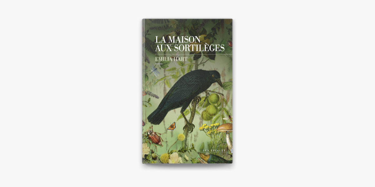 La maison aux sortilèges - Livre de Emilia Hart