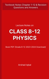 Class 8-12 Physics Quiz Questions and Answers PDF | 8th-12th Grade Physics Test e-Book PDF Download by Arshad Iqbal