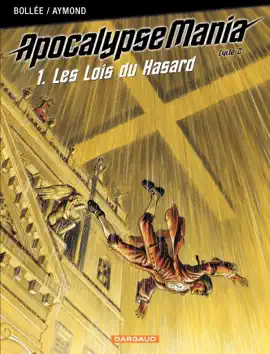 Read: Apocalypse Mania - Book Cycle 2 - tome 1 - Les lois du hasard