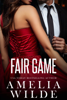 Fair Game - Amelia Wilde