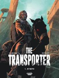 The Transporter - Volume 1 - Nymph - Armand & Roulot Tristan