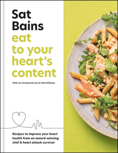 Eat to Your Heart's Content - Sat Bains Cover Art