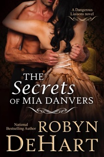 The Secrets of Mia Danvers by Robyn Dehart