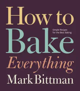 How to Bake Everything
