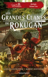 Los grandes clanes de Rokugan: Antología nº 01 - Robert Denton III & Katrina Ostrander