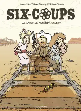 Read: Six-coups Book - Tome 1 - Le crash de monsieur Crunch