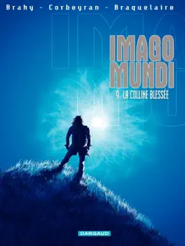 Read: Imago Mundi - Tome 9 - La colline blessée Book