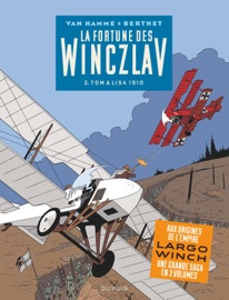 La fortune des Winczlav - Tome 2 - Tom et Lisa 1910 - Philippe Berthet & Jean Van Hamme