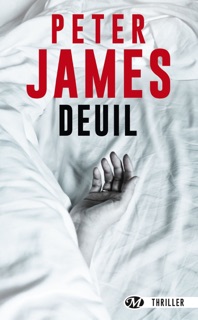 Deuil by Peter James, Benoît Domis & Lapao