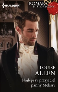Najlepszy przyjaciel panny Melissy by Louise Allen & Anna Pietraszewska