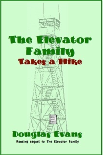 The Elevator Family Takes a Hike by Douglas Evans