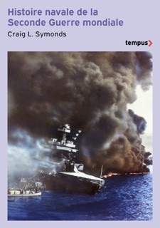 Histoire navale de la seconde Guerre mondiale by Craig L. Symonds