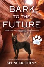 Bark to the Future - Spencer Quinn Cover Art