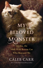 My Beloved Monster - Caleb Carr Cover Art