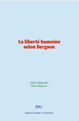Read: La liberté humaine selon Book Bergson
