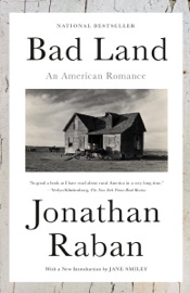 Bad Land - Jonathan Raban