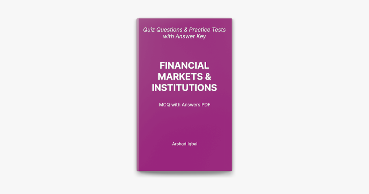 ‎Financial Markets And Institutions Multiple Choice Questions (MCQ) PDF ...