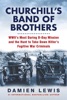 Book Churchill's Band of Brothers