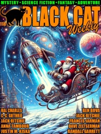 Black Cat Weekly #118 - Dave Zeltserman, C. C. Guthrie, Justin Kiska M., Anna Tambour, Francis Jarman, Jack Ritchie, Randall Garrett, Reginald Bretnor & Hal Charles