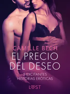 El precio del deseo - 5 excitantes historias eróticas