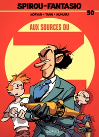 Spirou et Fantasio - Tome 50 - Aux sources du Z - Yann Le Pennetier, Yann & Jean-David Morvan