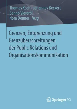 Read: Grenzen, Entgrenzung und Book Grenzüberschreitungen der Public Relations und Organisationskommunikation