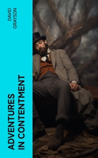 Adventures in Contentment by David Grayson