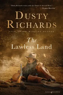 Read: The Lawless Land by Dusty Richards Book
