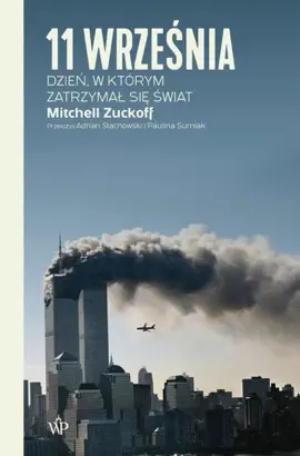 Read: 11 września. Dzień, Book w którym zatrzymał się świat