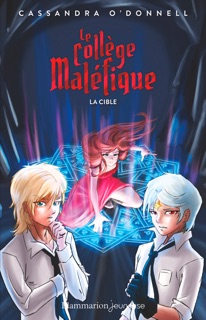 Le collège maléfique (Tome 3) - La cible by Cassandra O'Donnell
