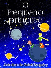 O PEQUENO PRÍNCIPE