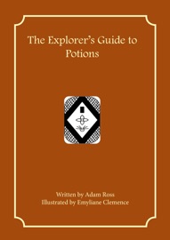 The Explorer's Guide to Potions