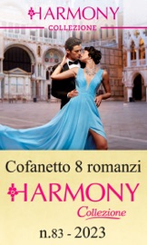 Cofanetto 8 Harmony Collezione n.83/2023 - Emmy Grayson, Jackie Ashenden, Clare Connelly, Sharon Kendrick, Melody Udall, Maya Blake, Annie West & Dani Collins