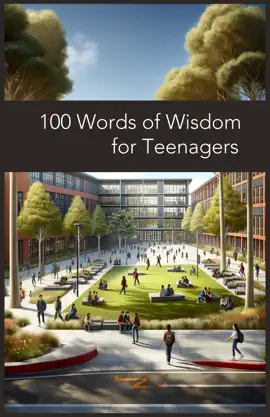 100 Words of Wisdom for Teenagers